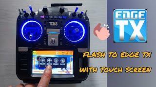 Radiomaster TX16S upgraded to Edge TX with Touch Screen