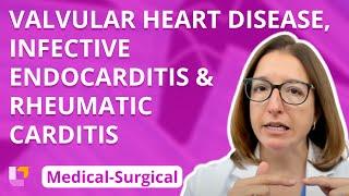 Valvular Heart Disease Infective Endocarditis & Rheumatic Carditis - Medical-Surgical  @LevelUpRN