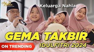 GEMA TAKBIR 2024 - KELUARGA NAHLA  Official Music Video 