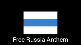 Free Russia Anthem Russian English Polish Ukraine