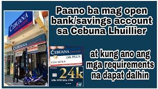 Alamin kung papaano ba mag open ng BankSavings account sa Cebuana Lhuillier Pawnshop  Cynthia N.