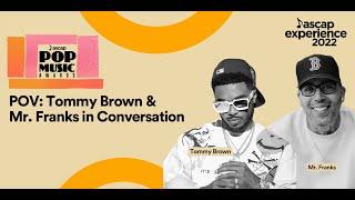 POV Tommy Brown & Mr. Franks in Conversation  ASCAP Experience