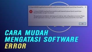 Mengatasi software Error  Tidak bisa dibuka