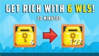 How to get rich with 6 wls Growtopia