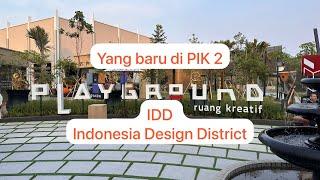 IDD PIK 2  Indonesia Design District PIK 2  IDD PIK2