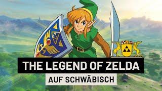 Legend of Zelda die ganz Story auf SCHWÄBISCH