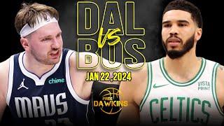Dallas Mavericks vs Boston Celtics Full Game Highlights  January 22 2024  FreeDawkins