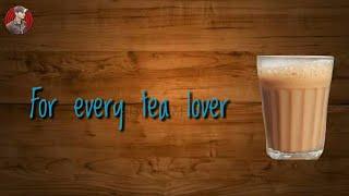 For Every Tea Lovers  New Whatsapp Status & Quotes 