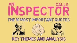 The 10 Most Important Quotes in An Inspector Calls