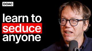 Robert Greene How To Seduce Anyone Build Confidence & Become Powerful  E232