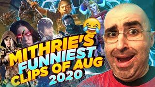 Mithries Funniest Clips Of August 2020