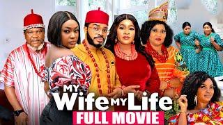 MY WIFE MY LIFE FULL MOVIE - UGEZU J. UGEZU 2024 LASTEST NIGERIA NOLLYWOOD NEW MOVIE