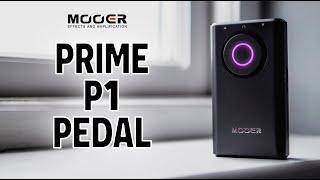 Mooer Prime P1 Intelligent Pedal - A Pocket Sized Rig?