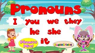 Pronouns  I you we they he she it  Subject Pronouns  Phonics Mix