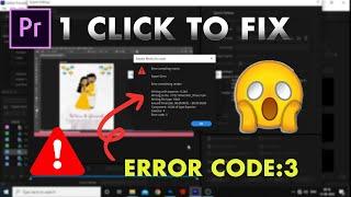 FIX EXPORT Error ONE CLICK In PREMIERE PRO   Error Completing RENDER-ERROR CODE 3