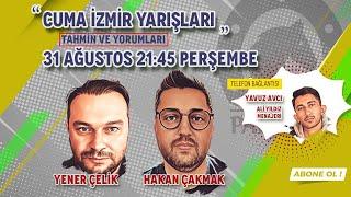 01 Eylül 2023  İzmir At Yarışı Tahminleri  Yener Çelik - Yavuz Avcı Tel Bağl. - Hakan Çakmak