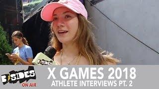 B-Sides On-Air X Games 2018 - Athlete Interviews Brighton Zeuner Trey Wood Kyle Baldock