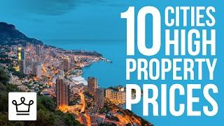 Top 10 Cities With The Highest Property Prices