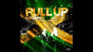 Lil Scrappy x Spice - Pull Up feat. Neutron the God Official Audio