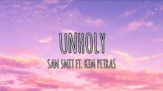 SAM SMIT - UNHOLY LYRICS FT. KIM PETRAS