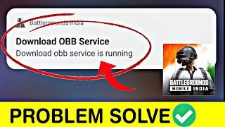 Battleground Mobile India Download OBB Service Is Running Error  BGMI OBB Service Fixed 100%