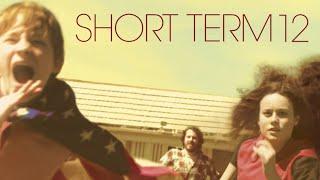 Short Term 12  - Official Trailer