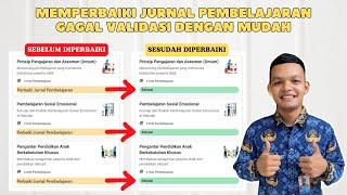 Cara Memperbaiki Jurnal Pembelajaran Gagal Validasi Dengan Mudah