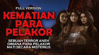 MISTERI KEMATIAN PARA PELAKOR  FULL VERSION  KISAH SERAM DAN MISTIS  DITULIS OLEH WIDYA YASMIN