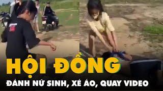 Hai nữ sinh ở TP Thủ Đức bị đánh hội đồng xé áo quay video