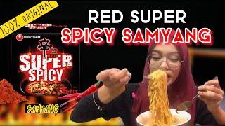 ANOTHER DAY ANOTHER SAMYANG …….. RED SUPER SPICY ..