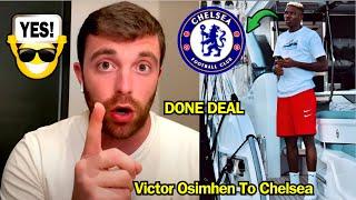 BREAKING NEWS  Fabrizio Romano Confirms Victor Osimhen To Chelsea HERE WE GO  DONE DEAL