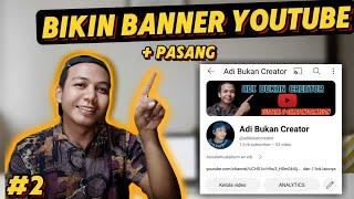 Cara membuat banner youtube di android  youtuber pemula