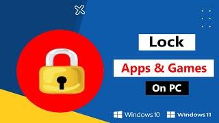 Lock Specific Apps & Games with Password in PC Windows 10 11...Hindi