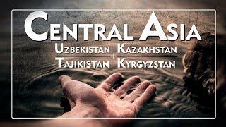 CENTRAL ASIA  UzbekistanKyrgyzstanKazakhstanTajikistan