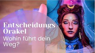 Wähle deinen Weg - Entscheidungsorakel - Was erwartet dich? #Reading #Orakel #Tarot #Engel #Medium