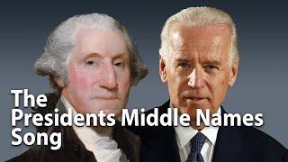 What Were the Presidents’ Middle Names? Song