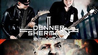 Denner  Shermann - Satans Tomb OFFICIAL VIDEO