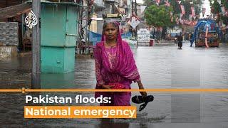 Pakistan floods declared a national emergency   Al Jazeera English