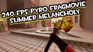 Summer Melancholy  TF2 Combo Pyro Montage