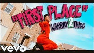 THE RACE REMIX - FIRST PLACE  LARRAY OFFICIAL MUSIC VIDEO