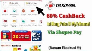 Cashback 60% Isi Ulang Pulsa Di Aplikasi My Telkomsel Via Shopee pay