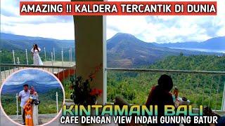 El Lago Cafe & Sari Mountain View  Cafe Hits di Kintamani Bali dan Makanan Cafe El Lago