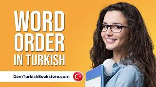 Learn Word Order in Turkish  Start Learning Turkish