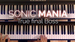 Sonic Mania Piano - True Final Boss