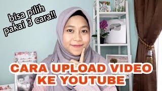 CARA UPLOAD VIDEO KE YOUTUBE by KHAIRUNNISA ADLINA