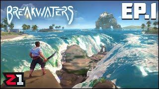 Stuck On Islands With GIANT TITANS? Breakwaters E1  Z1 Gaming