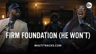 Maverick City Music - Firm Foundation He Wont MultiTracks Session