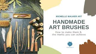 Handmade Art Brushes how to make them & the marks you can achieve