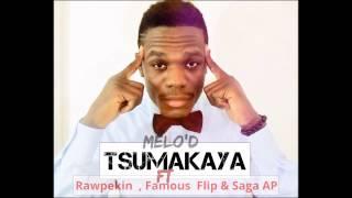 MeloD Ft Rawpekin Famous flip & Saga AP - Tsumakaya Official Release