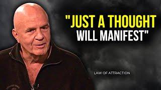 Wayne Dyer - Apply This Thought Process and Manifest Instantly  Law of Attraction